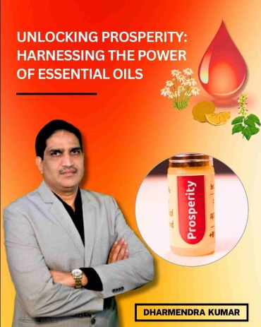 Unlocking Prosperity: Harnessing The Power Of Essential Oils